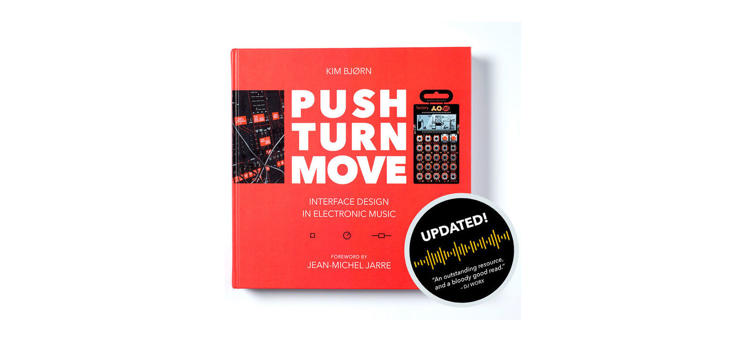 Livre Sur La Musique électronique « Push Turn Move » Bjooks